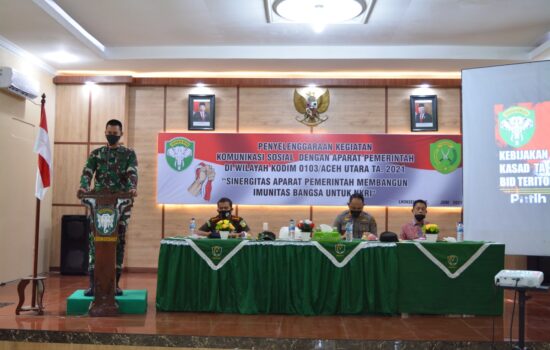 Gelar Kegiatan Komuniskasi Sosial Bersama Aparat Pemerintah, Ini Pesan Dandim 0103/Aceh Utara.